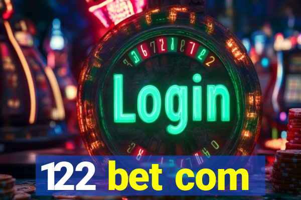 122 bet com